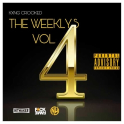 KXNG Crooked - The Weeklys Vol. 4